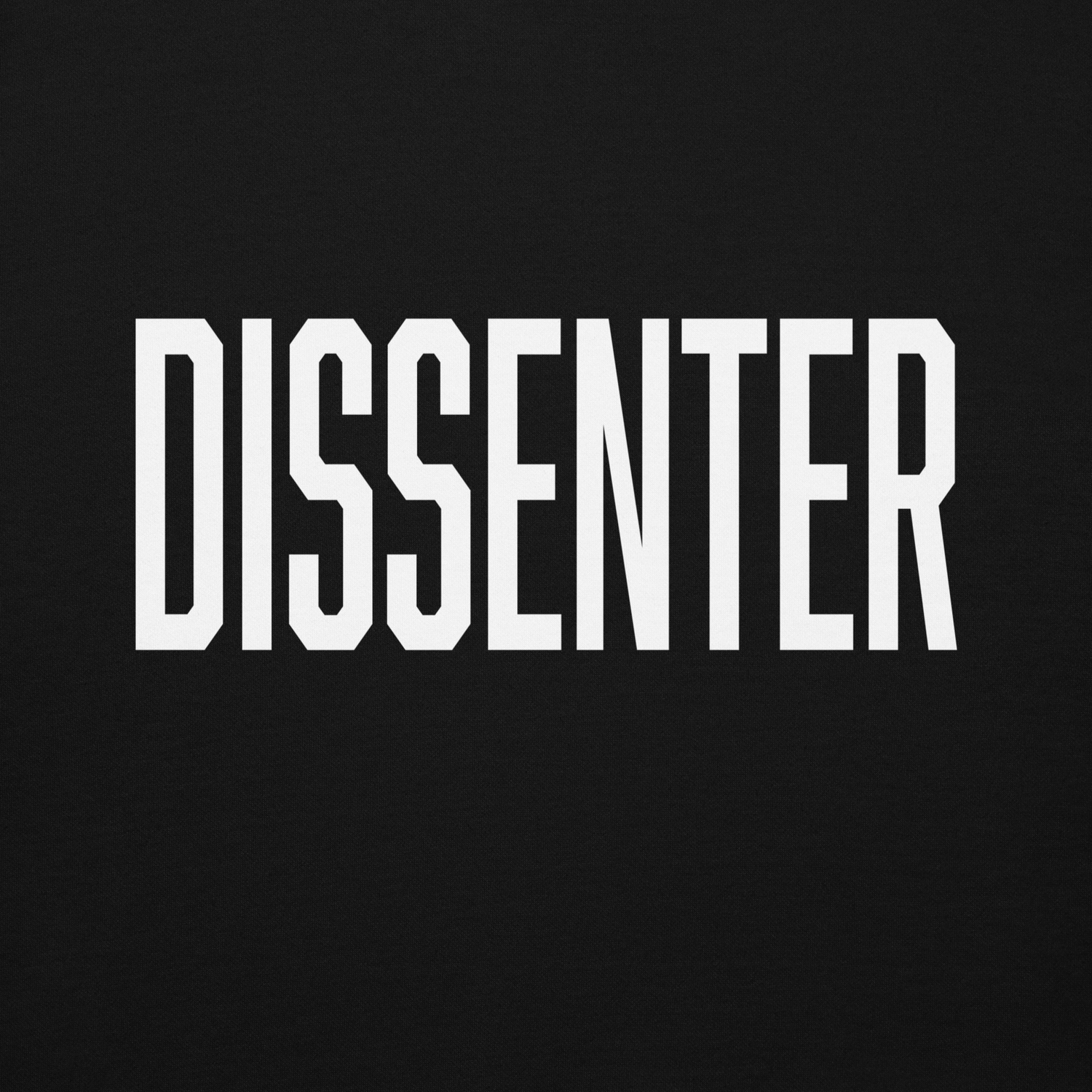 DISSENTER